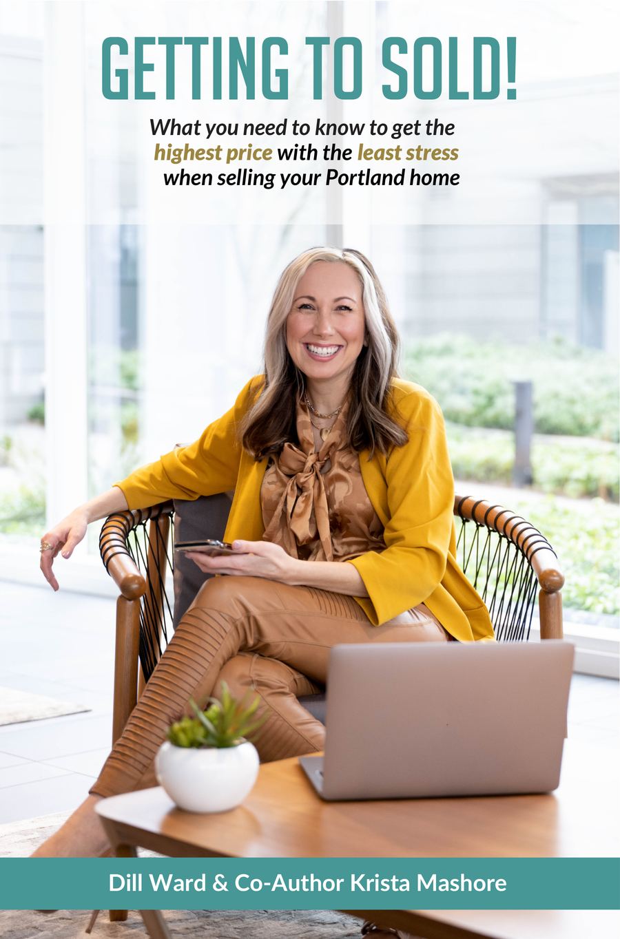 Getting to Sold, by Dill Ward and Krista Mashore